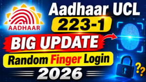 Aadhaar UCL 223-1 BIG UPDATE Random Finger Login 2026